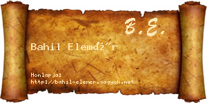 Bahil Elemér névjegykártya